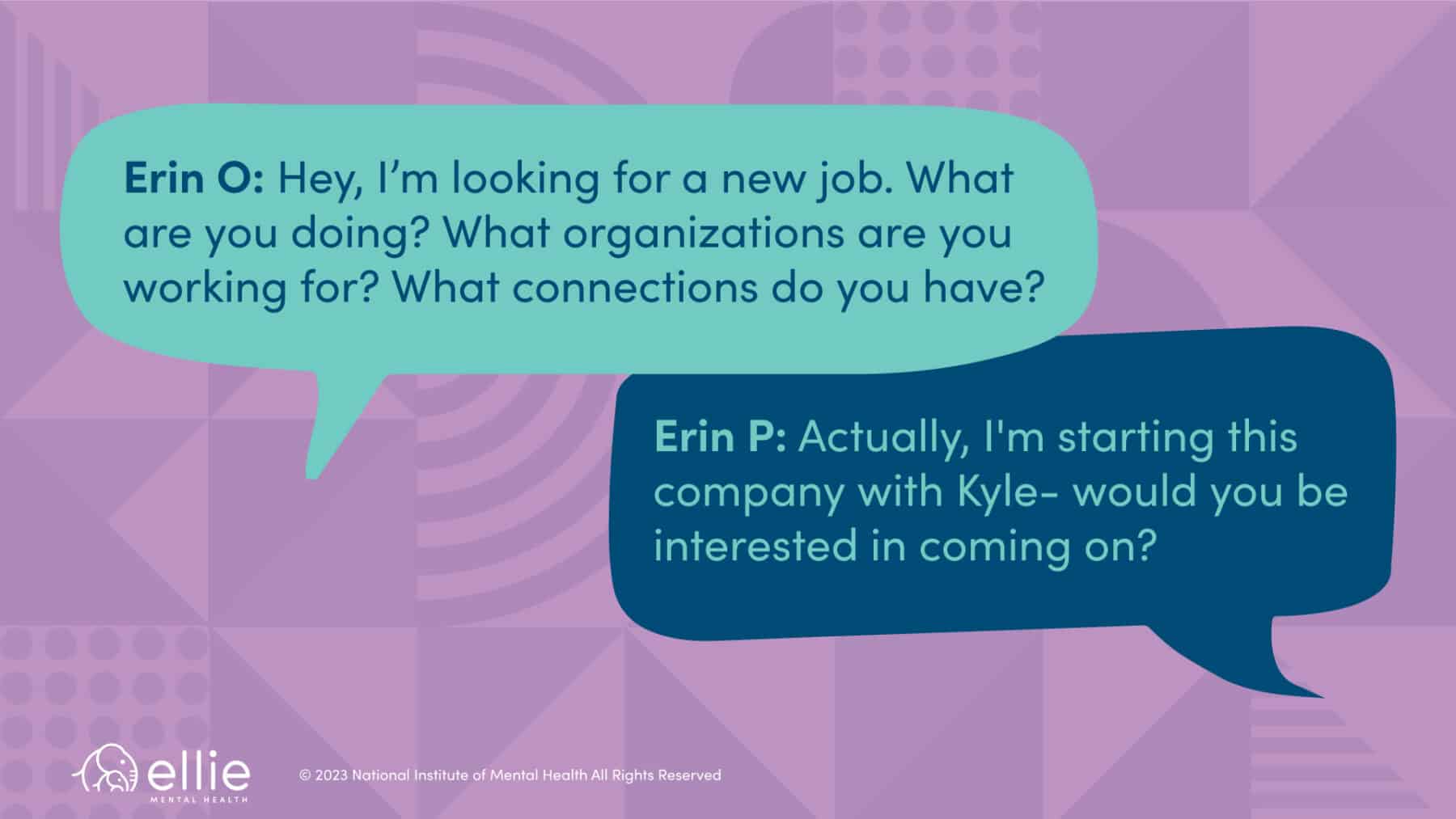 An infographic showing a text message exchange between someone looking for a new job and the founder of Ellie Mental Health replying that she's starting a new company and would be interested in having this person come in.